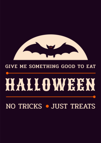 Give Me Something Good To Eat, No Tricks Just Treats Halloween Free SVG ...
