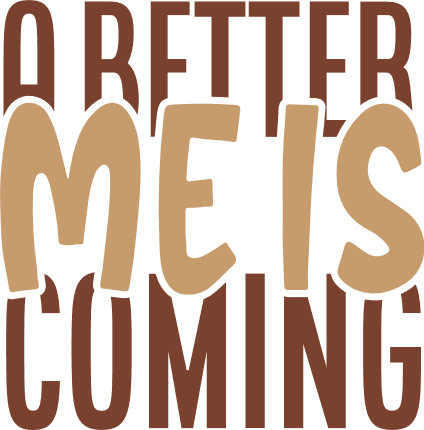 a-better-me-is-coming-motivational-free-svg-file-SvgHeart.Com