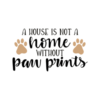 a-house-is-not-a-home-without-paw-prints-dog-lover-pet-free-svg-file-SvgHeart.Com