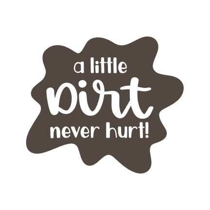 a-little-dirt-never-hurt-funny-free-svg-file-SvgHeart.Com