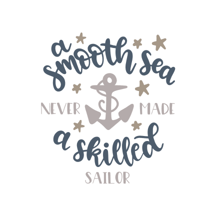 a-smooth-sea-never-made-a-skilled-sailor-nautical-free-svg-file-SvgHeart.Com