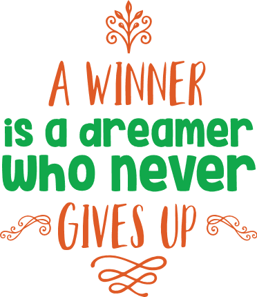 a-winner-is-a-dreamer-who-never-gives-up-motivational-free-svg-file-SvgHeart.Com