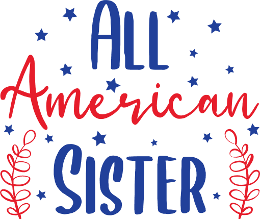 all-american-sister-4th-of-july-patriotic-free-svg-file-SvgHeart.Com