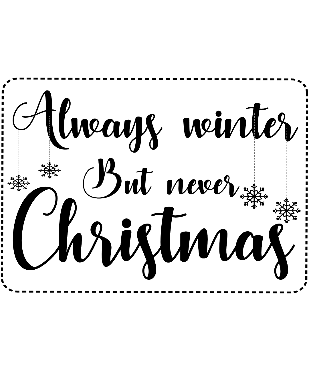 always-winter-but-never-christmas-holiday-free-svg-file-SvgHeart.Com