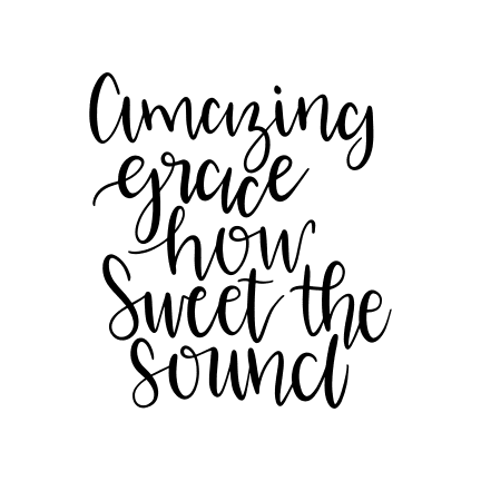 amazing-grace-how-sweet-the-sound-sign-free-svg-file-SvgHeart.Com