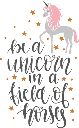 be-a-unicorn-in-a-field-of-horses-birthday-free-svg-file-SvgHeart.Com