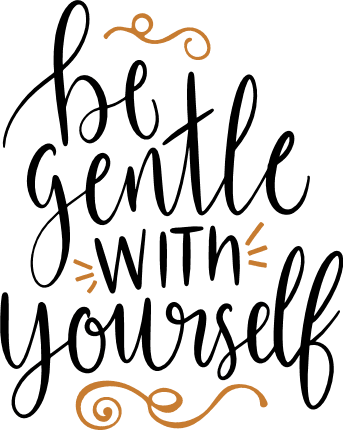 be-gentle-with-yourself-motivational-free-svg-file-SvgHeart.Com