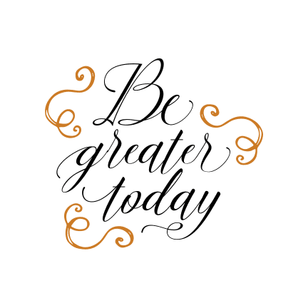 be-greater-today-free-svg-file-SvgHeart.Com