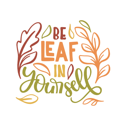 be-leaf-in-yourself-leaves-free-svg-file-SvgHeart.Com