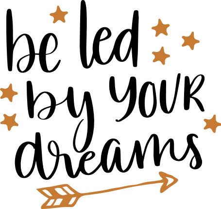 be-led-by-your-dreams-motivational-free-svg-file-SvgHeart.Com