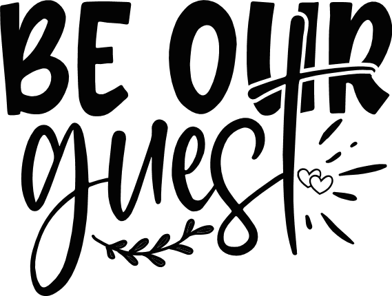 be-our-guest-welcome-home-decor-free-svg-file-SvgHeart.Com