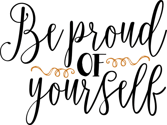 be-proud-of-yourself-inspirational-free-svg-file-SvgHeart.Com