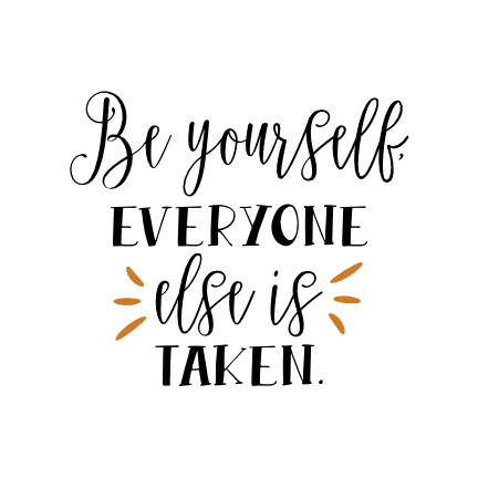 be-yourself-everyone-else-is-taken-motivational-free-svg-file-SvgHeart.Com