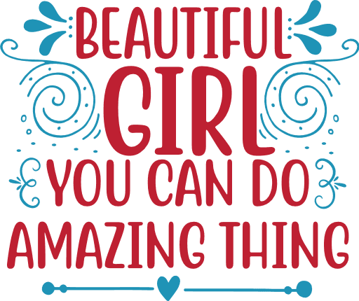 beautiful-girl-you-can-do-amazing-thing-inspirational-free-svg-file-SvgHeart.Com