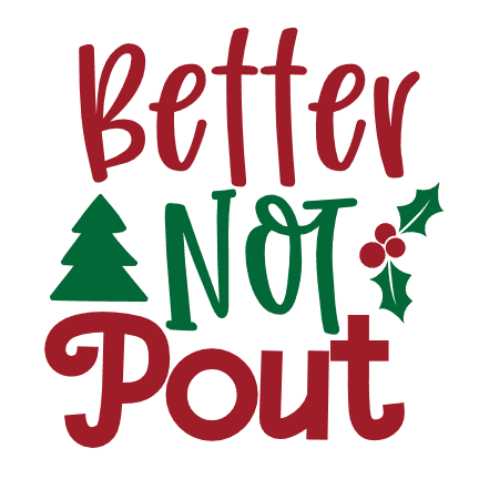 better-not-pout-christmas-free-svg-file-SvgHeart.Com