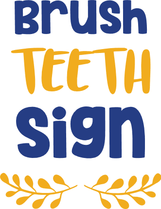 brush-teeth-sign-funny-bathroom-free-svg-file-SvgHeart.Com