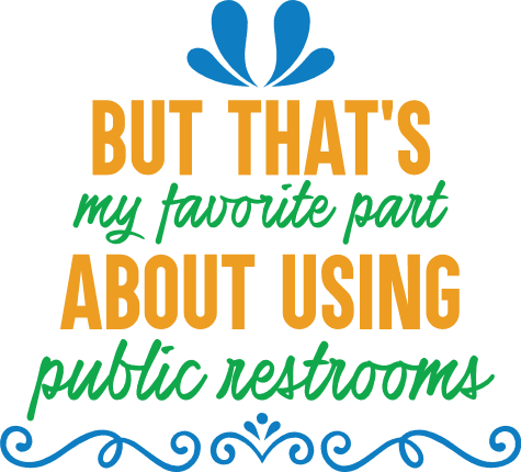 but-thats-my-favorite-pant-about-using-public-restrooms-funny-toilet-free-svg-file-SvgHeart.Com