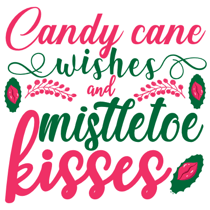candy-cane-wishes-and-misstletoe-kisses-christmas-free-svg-file-SvgHeart.Com