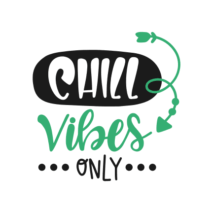 chill-vibes-only-free-svg-file-SvgHeart.Com