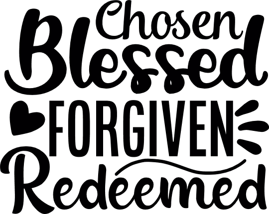 chosen-blessed-forgiven-redeemed-religious-free-svg-file-SvgHeart.Com