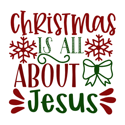 christmas-is-all-about-jesus-holiday-free-svg-file-SvgHeart.Com