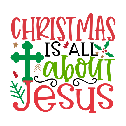 christmas-is-all-about-jesus-religious-free-svg-file-SvgHeart.Com