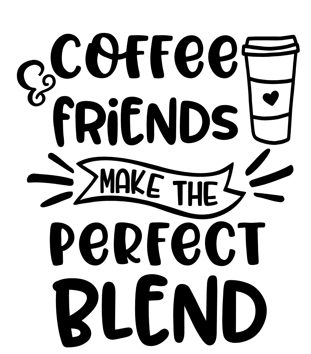 coffee-friend-perfect-blend-svg-file-SvgHeart.Com