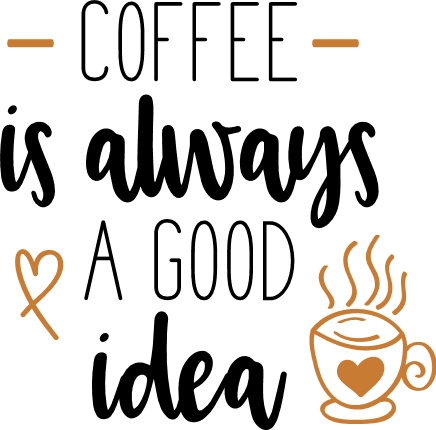 coffee-is-always-a-good-idea-coffee-lover-free-svg-file-SvgHeart.Com