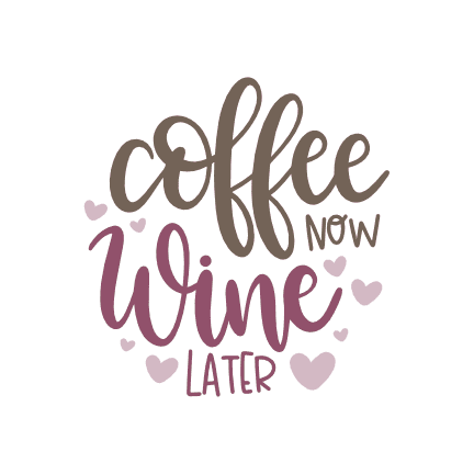 coffee-now-wine-later-funny-addicted-free-svg-file-SvgHeart.Com