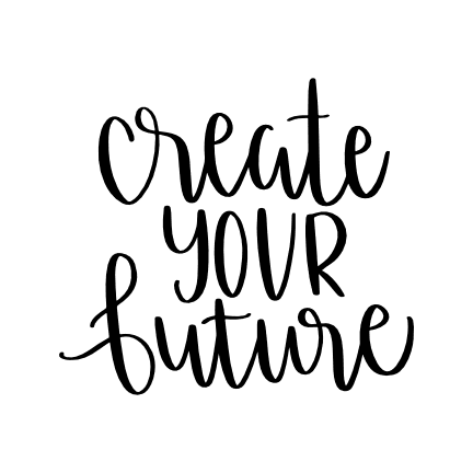 create-your-future-motivational-free-svg-file-SvgHeart.Com