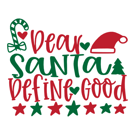 dear-santa-define-good-christmas-free-svg-file-SvgHeart.Com