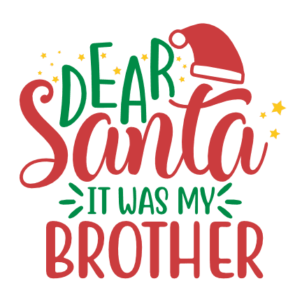 dear-santa-it-was-my-brother-christmas-free-svg-file-SvgHeart.Com