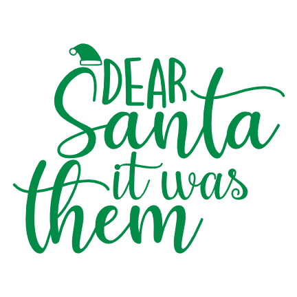 dear-santa-it-was-them-funny-christmas-free-svg-file-SvgHeart.Com