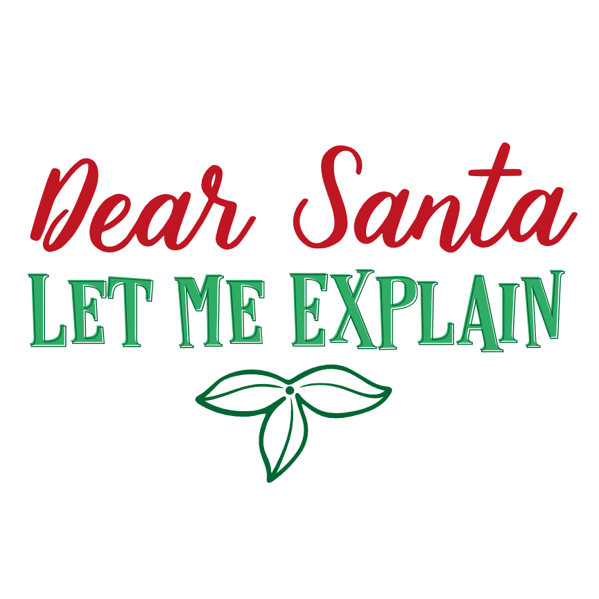 dear-santa-let-me-explain-free-svg-file-SvgHeart.Com