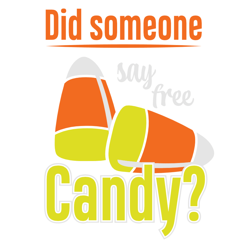 did-someone-say-free-candy-funny-free-svg-file-SvgHeart.Com