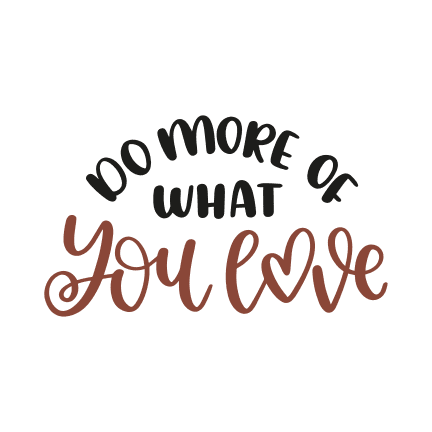 do-more-of-what-you-love-heart-free-svg-file-SvgHeart.Com