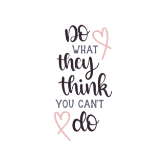 do-what-they-think-you-cant-do-hearts-motivational-free-svg-file-SvgHeart.Com