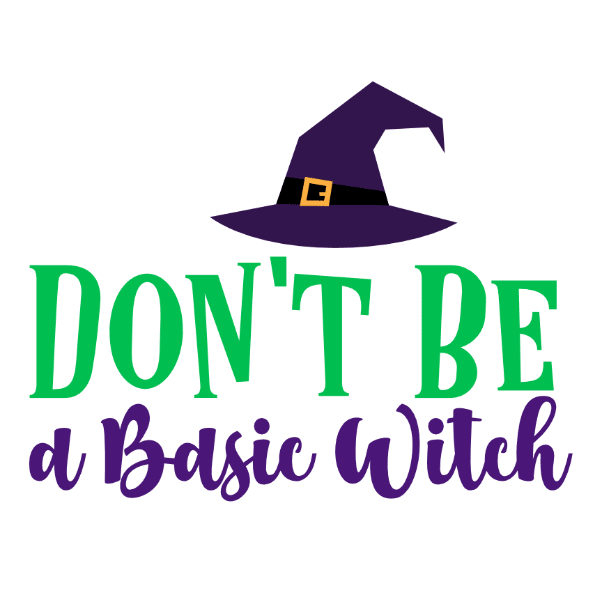 dont-be-a-basic-witch-free-svg-file-SvgHeart.Com