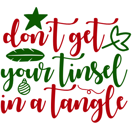 dont-get-your-tinsel-in-a-tangle-christmas-free-svg-file-SvgHeart.Com