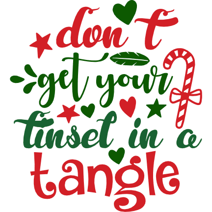 dont-get-your-tinsel-in-a-tangle-christmas-free-svg-file-SvgHeart.Com