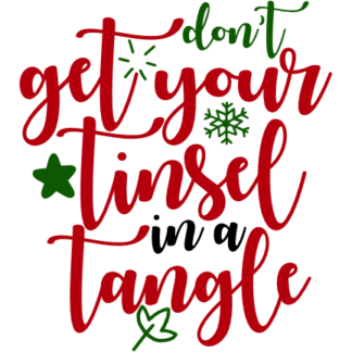 dont-get-your-tinsel-in-a-tangle-christmas-svg-file-SvgHeart.Com