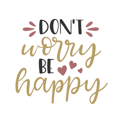 dont-worry-be-happy-hearts-motivational-free-svg-file-SvgHeart.Com