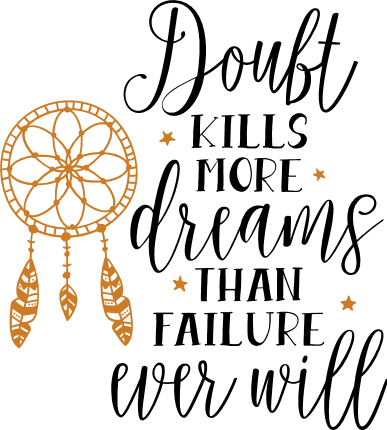 doubt-kills-more-dreams-than-failure-ever-will-dream-catcher-inspirational-free-svg-file-SvgHeart.Com