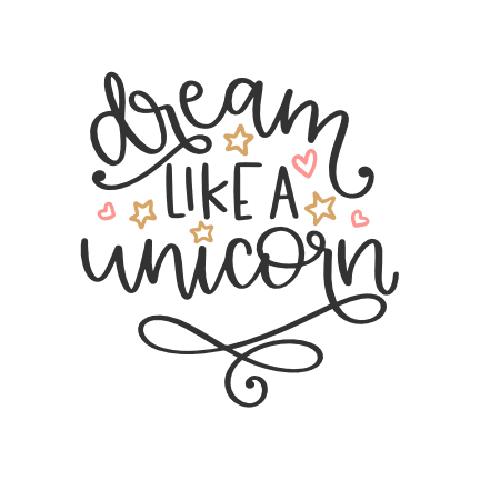 dream-like-a-unicorn-motivational-free-svg-file-SvgHeart.Com