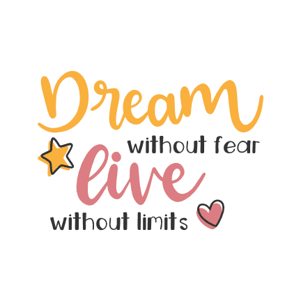 dream-without-fear-live-without-limits-motivational-svg-file-SvgHeart.Com