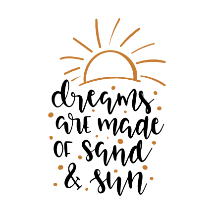 dreams-are-made-of-sand-and-sun-motivational-free-svg-file-SvgHeart.Com