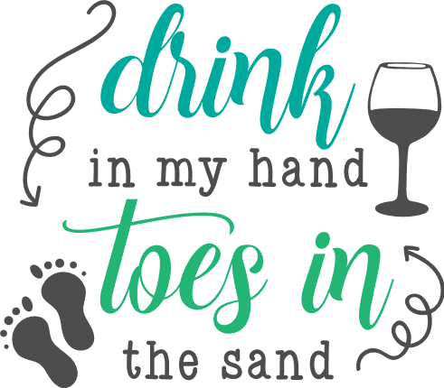 drink-in-my-hand-toes-in-the-sand-beach-summer-free-svg-file-SvgHeart.Com