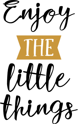 enjoy-the-little-things-inspirational-free-svg-file-SvgHeart.Com