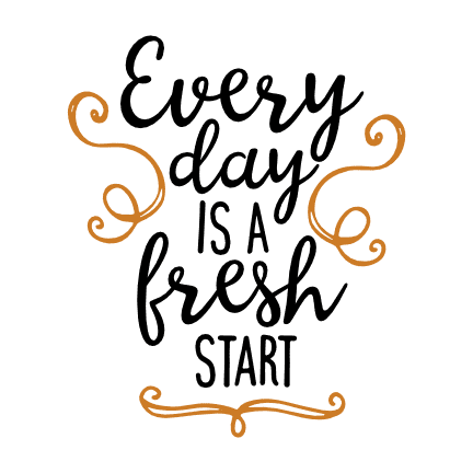 every-day-is-a-fresh-start-positive-free-svg-file-SvgHeart.Com