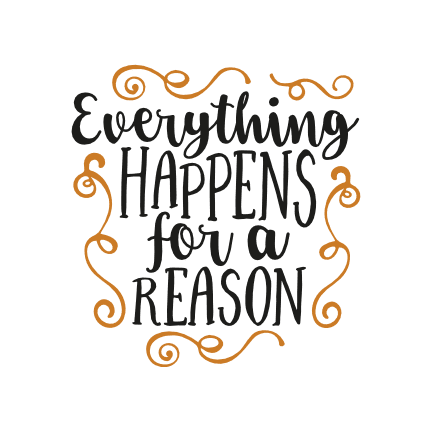 everything-happens-for-a-reason-inspirational-free-svg-file-SvgHeart.Com